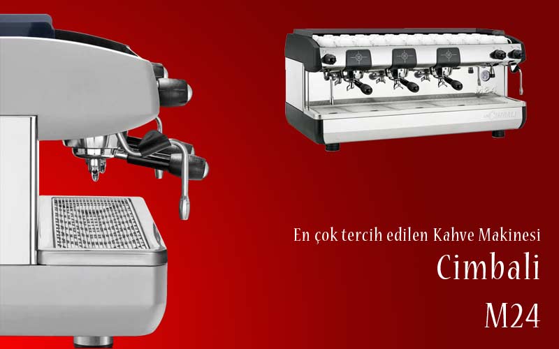 Çok Tercih Edilen Kahve Makinesi: Cimbali M24